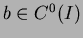 $b\in C^0(I)$