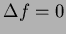 $\Delta f=0$