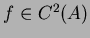 $f\in C^2(A)$