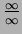 $\frac{\infty}{\infty}$