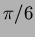 $\pi/6$
