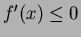 $f'(x)\le 0$