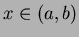 $x\in (a,b)$