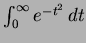 $\int_0^\infty e^{-t^2}\, dt$