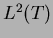 $L^2(T)$