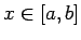 $x\in [a,b]$