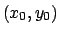 $ (x_0,y_0)$