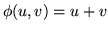 $\phi(u,v) = u+v$