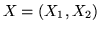 $X = (X_1, X_2)$