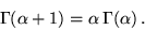 \begin{displaymath}\Gamma(\alpha + 1) = \alpha \,\Gamma(\alpha) \,.\end{displaymath}