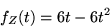 \begin{displaymath}f_Z(t) = 6 t - 6 t^2\end{displaymath}