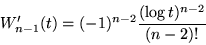 \begin{displaymath}W_{n-1}'(t) = (-1)^{n-2} \frac{(\log t)^{n-2}}{(n-2)!}\end{displaymath}