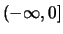 $ (-\infty, 0]$