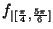 $f_{\vert[\frac{\pi}{4} ,\frac{5\pi}{6}]}$