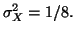 $ \sigma_X^2 =1/8.$