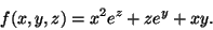 \begin{displaymath}f(x,y,z)=x^2e^{z}+ze^y+xy.\end{displaymath}