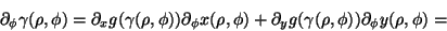 \begin{displaymath}\partial_\phi \gamma (\rho ,\phi) = \partial_x g(\gamma(\rho ...
...+
\partial_y g(\gamma(\rho ,\phi))\partial_\phi y(\rho ,\phi)=\end{displaymath}