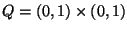 $Q=(0,1)\times(0,1)$