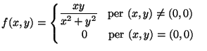 $f(x,y)=\begin{cases}\dfrac{xy}{x^2+y^2}\;\;\text{ per }(x,y)\neq(0,0)\\
\qquad 0\quad\;\;\text{ per }(x,y)=(0,0)\end{cases}$