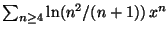 $\sum_{n\geq 4} \ln(n^2/(n+1))\,x^n$